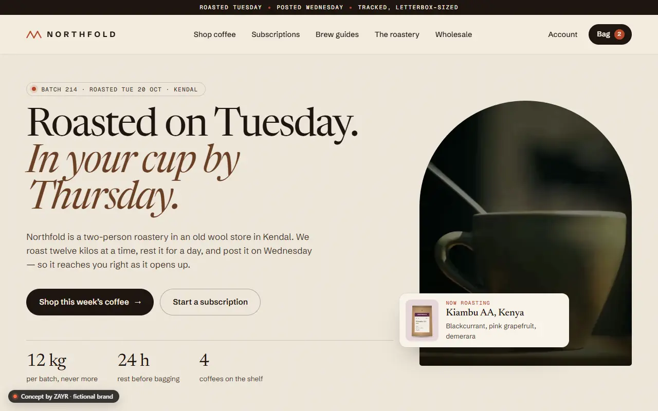 Northfold concept homepage on desktop: serif headline “Roasted on Tuesday. In your cup by Thursday.” beside an arched photo of a coffee cup and a “Now roasting: Kiambu AA, Kenya” card.